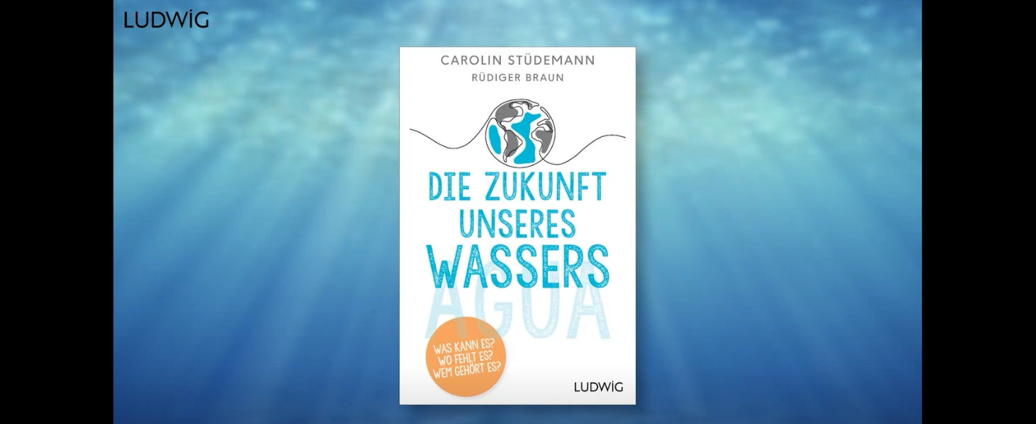 Buchrezension: Die Zukunft unseres Wassers von Carolin Stüdemann